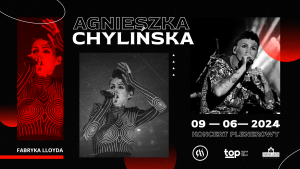 Agnieszka Chylińska | Bydgoszcz | 09.06.24